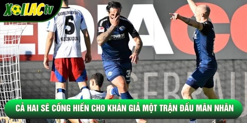 Cả hai sẽ cống hiến cho khán giả một trận đấu mãn nhãn Cả hai sẽ cống hiến cho khán giả một trận đấu mãn nhãn